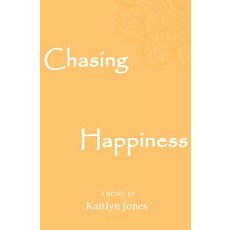Chasing Happiness 平裝版, Kaitlyn Jones, 英文
