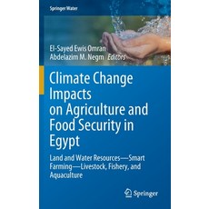 (英文圖書) Climate Change Impacts on Agriculture and Food Security in Egypt: Land and Water Resources--S... 精裝版, Springer, 英文