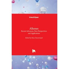 (英文圖書) Alkenes: Recent Advances New Perspectives and Applications 精裝版, Intechopen, 英文
