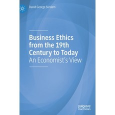 (英文圖書) Business Ethics from the 19th Century to Today: An Economist's View 精裝版, Palgrave MacMillan, 英文