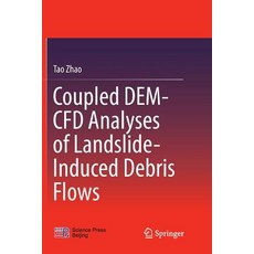 (英文圖書) Coupled Dem-Cfd Analyses of Landslide-Induced Debris Flows 平裝版, Springer, 英文