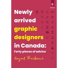 (英文圖書) Newly Arrived Graphic Designers in Canada 平裝版, Blurb, 英文
