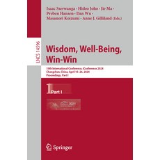 (英文圖書) Wisdom Well-Being Win-Win: 19th International Conference Iconference 2024 Changchun Chin... 平裝版, Springer, 英文