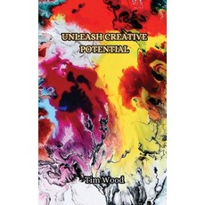 (英文圖書) Unleash Creative Potential 平裝版, Creative Arts Management Ou, 英文