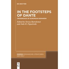 (英文圖書) In the Footsteps of Dante: Crossroads of European Humanism 平裝版, de Gruyter, 英文