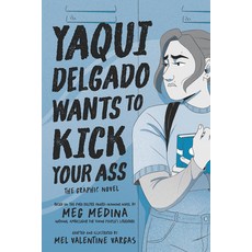 (英文圖書) Yaqui Delgado Wants to Kick Your Ass: The Graphic Novel 精裝版, Candlewick Press (MA), 英文