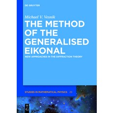 (英文圖書) The Method of the Generalised Eikonal: New Approaches in the Diffraction Theory 精裝版, de Gruyter, 英文