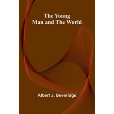 (英文圖書) The Young Man and the World 平裝版, Alpha Edition, 英文