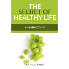 (英文圖書) The Secret of Healthy Life 平裝版, Notion Press, 英文
