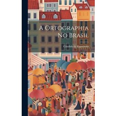 (英文圖書) A Ortographia no Brasil 精裝版, Legare Street Press, 英文