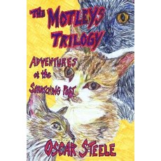 (英文圖書)The Motleys Trilogy: Adventures at the Scratching Post 平裝版, Timber Creek Press, 英文