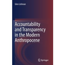(英文圖書) Accountability and Transparency in the Modern Anthropocene 精裝版, Springer, 英文