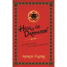 Hell and Damnation: A Sinner's Guide to Eternal Torment 精裝版, University of Regina Press, 英文