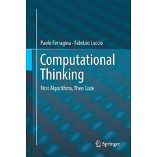 (英文圖書) Computational Thinking: First Algorithms Then Code 平裝版, Springer, 英文
