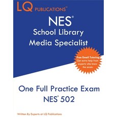 NES School Library Media Specialist: One Full Practice Exam - 2020 Exam Questions - Free Online Tuto... 平裝版, Lq Pubications, 英文