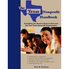 (英文圖書) The Texas Nonprofit Handbook: Everything You Need to Know to Start and Run Your Texas Nonprof... 平裝版, White Hat Communications, 英文