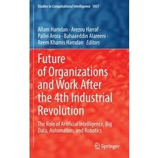 (英文圖書) Future of Organizations and Work After the 4th Industrial Revolution: The Role of Artificial ... 精裝版, Springer, 英文