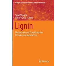 (英文圖書) Lignin: Biosynthesis and Transformation for Industrial Applications 精裝版, Springer, 英文
