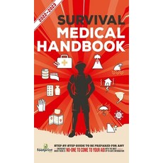 (英文圖書) Survival Medical Handbook 2022-2023: Step-By-Step Guide to be Prepared for Any Emergency When... 精裝版, Muze Publishing, 英文