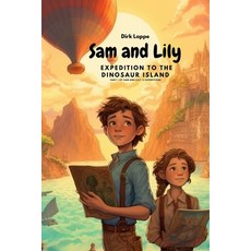 (英文圖書)Sam and Lily: Expedition to the Dinosaur Island 平裝版, Independently Published, 英文