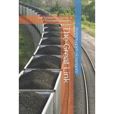(英文圖書) The Great Link: One Tunnel. One Dream. A Thousand Struggles. 平裝版, Independently Published, 英文