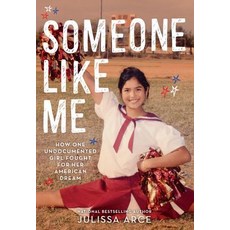 (英文圖書)Someone Like Me: How One Undocumented Girl Fought for Her American Dream 精裝版, Little, Brown Books for You..., 英文