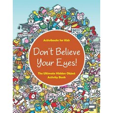 (英文圖書)Don't Believe Your Eyes! The Ultimate Hidden Object Activity Book 平裝版, Activibooks for Kids, English