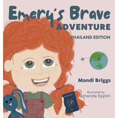 (英文圖書)Emery's Brave Adventure: Thailand Edition 精裝版, Simply Mandi LLC, 英文
