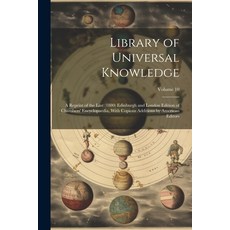 (英文圖書) Library of Universal Knowledge: A Reprint of the Last (1880) Edinburgh and London Edition of ... 平裝版, Legare Street Press, 英文