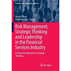 Risk Management Strategic Thinking and Leadership in the Financial Services Industry: A Proactive A... 平裝版, Springer, 英文
