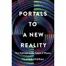 (英文圖書) Portals to a New Reality: Five Pathways to the Future of Physics 精裝版, Basic Books, 英文