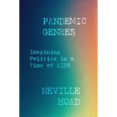(英文圖書) Pandemic Genres: Imagining Politics in a Time of AIDS 平裝版, University of California Press, 英文