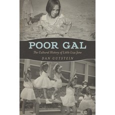 (英文圖書) Poor Gal: The Cultural History of Little Liza Jane 精裝版, University Press of Mississ..., 英文