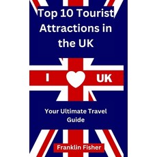 (英文圖書) Top 10 Tourist Attractions in the UK 平裝版, Independently Published, 英文