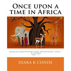 (英文圖書) Once upon a time in Africa: African tales . A la perle Telico 平裝版, Createspace Independent Pub..., 英文