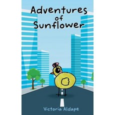 (英文圖書)Adventures of Sunflower 平裝版, All the Write Colors, 英文