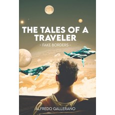 (英文圖書) The Tales of a Traveler: Fake borders 平裝版, Independently Published, 英文