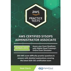 AWS Certified SysOps Administrator Associate Practice Tests 平裝版, Independently Published, 英文