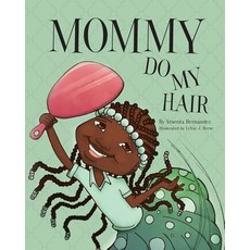 (英文圖書)Mommy Do My Hair 平裝版, Warren Publishing, Inc, 英文