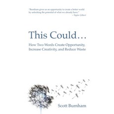 This Could: How Two Words Create Opportunity Increase Creativity and Reduce Waste 平裝版, Vrmntr, 英文