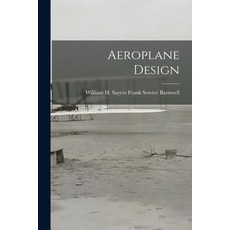 (英文圖書) Aeroplane Design 平裝版, Legare Street Press, 英文