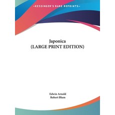 (英文圖書) Japonica (LARGE PRINT EDITION) 精裝版, Kessinger Publishing, 英文