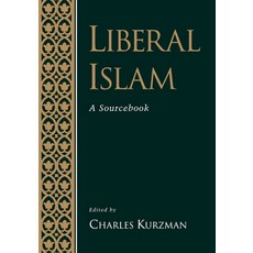 (英文圖書) Liberal Islam: A Sourcebook 平裝版, Oxford University Press, USA, 英文