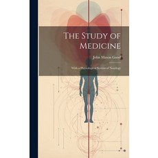 (英文圖書) The Study of Medicine: With a Physiological System of Nosology 精裝版, Legare Street Press, 英文