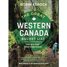 (英文圖書) The Great Western Canada Bucket List: One-Of-A-Kind Travel Experiences 平裝版, Dundurn Press, 英文