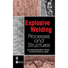 (英文圖書) Explosive Welding: Processes and Structures 精裝版, CRC Press, 英文