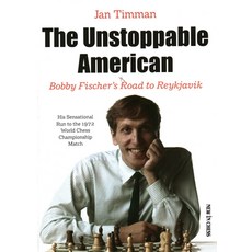 (英文圖書) The Unstoppable American: Bobby Fischer's Road to Reykjavik 平裝版, New in Chess, 英文