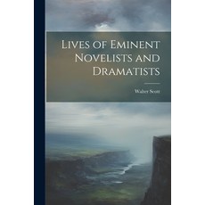 (英文圖書) Lives of Eminent Novelists and Dramatists 平裝版, Legare Street Press, 英文