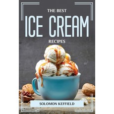 (英文圖書) The Best Ice Cream Recipes 平裝版, Solomon Keffield, 英文