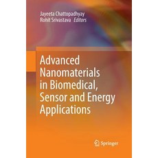 (英文圖書) Advanced Nanomaterials in Biomedical Sensor and Energy Applications 平裝版, Springer, 英文